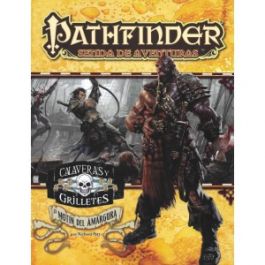 Pathfinder - Calaveras y Grilletes 1: El motín de la amargura