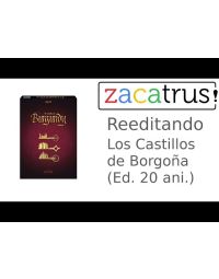Los Castillos de Borgoña. Edición 20º Aniversario