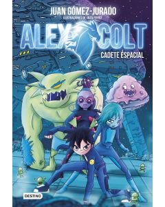 Alex Colt: Cadete Espacial - El libro