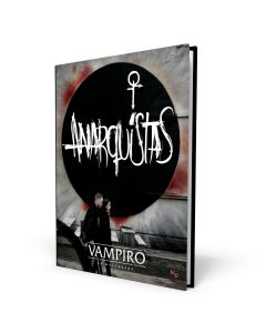 Vampiro La Mascarada 5º Edición: Anarquistas juego de rol