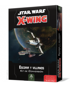 Star Wars, X-Wing: Escoria y Villanos, Kit de conversión