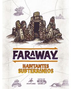 "Faraway: Habitantes Subterráneos", expansión del juego básico