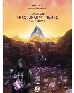 "Fracturas del Tiempo", segunda expansión del "Anachrony"