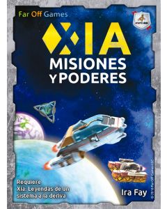 XIA: Misiones y poderes