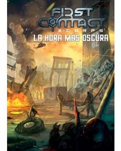 First Contact: XCorps: La hora más oscura