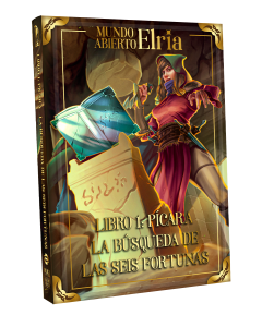 Elria - Libro 1: Pícara. La Búsqueda de las Seis Fortunas