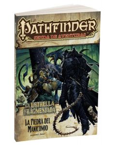 Pathfinder, La Estrella Fragmentada 3: la piedra del manicomio