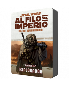 Star Wars: Al filo del Imperio. Mazo de especialización: Pionero Explorador