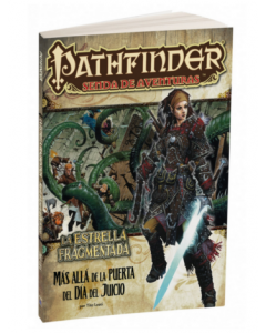Pathfinder, La Estrella Fragmentada 4: Más allá de la puerta del día del juicio