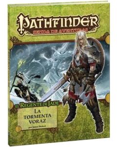 Pathfinder: El regente de Jade 3. La tormenta voraz
