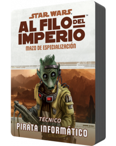 Star Wars: Al filo del Imperio. Mazo de especialización: Pirata Informático
