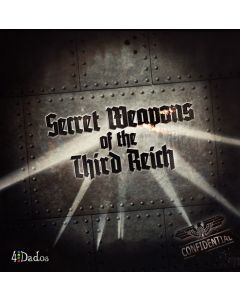 SECRET WEAPONS OF THE THIRD REICH