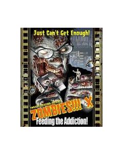 Zombies X: Feeding the Addiction 